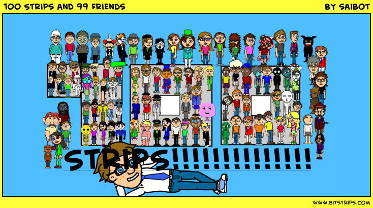 100 Strips and 99 Friends