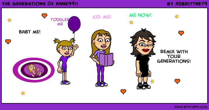 The Generations Of Anne99!!