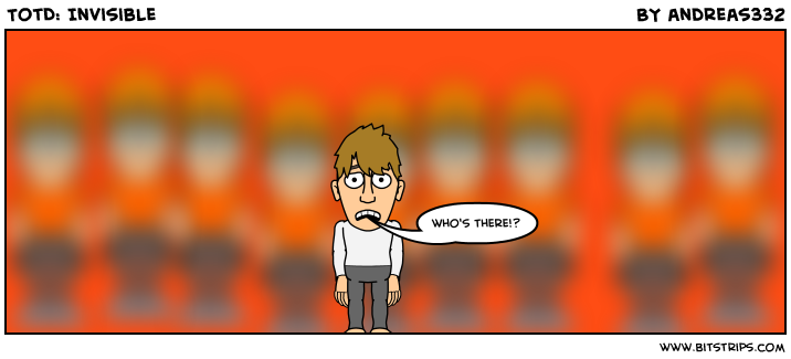 TotD: Invisible