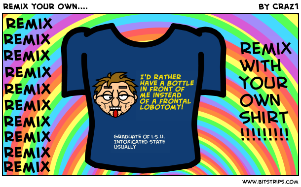 remix your own....