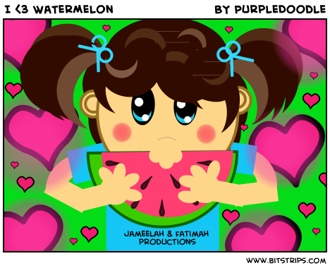 I <3 WaTerMelon
