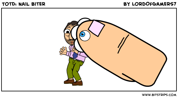 TotD: Nail Biter