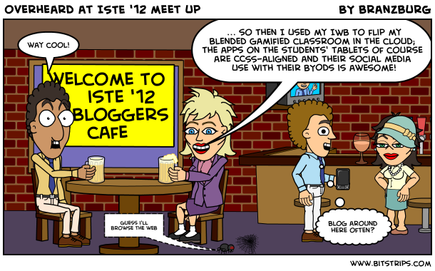 overheard at ISTE '12 meet up