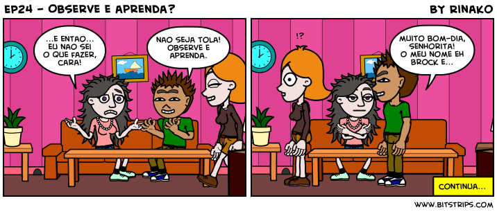 EP24 - Observe e aprenda?