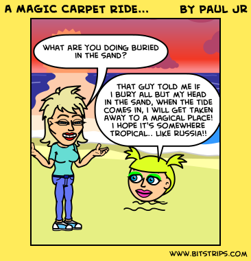 A MAGIC CARPET RIDE...