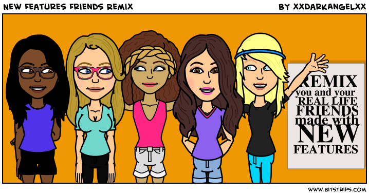 New Features Friends Remix