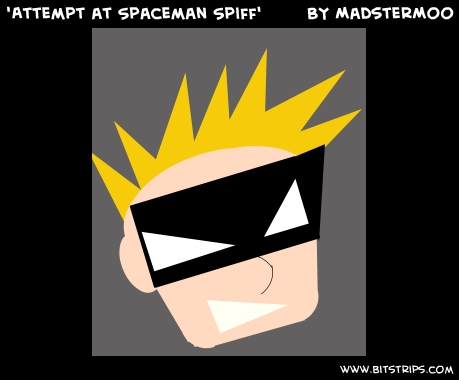 'Attempt at Spaceman Spiff'