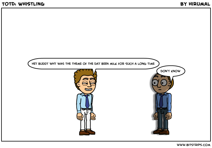 TotD: Whistling