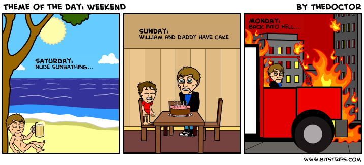 Theme of the day: WEEKEND
