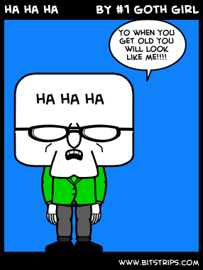 ha ha ha