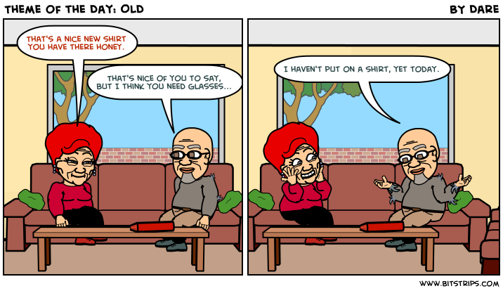 Theme of the Day: OLD