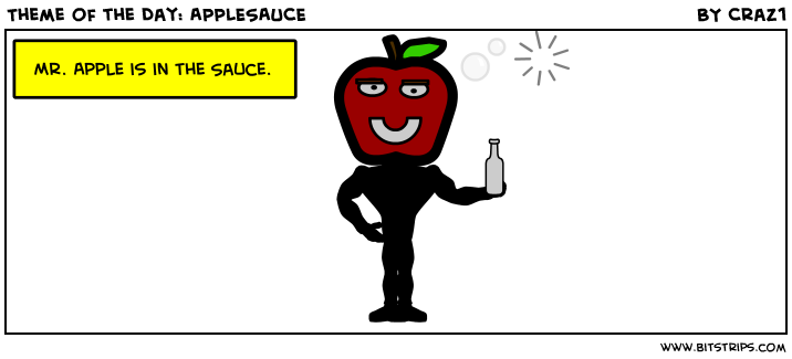 Theme of the Day: APPLESAUCE