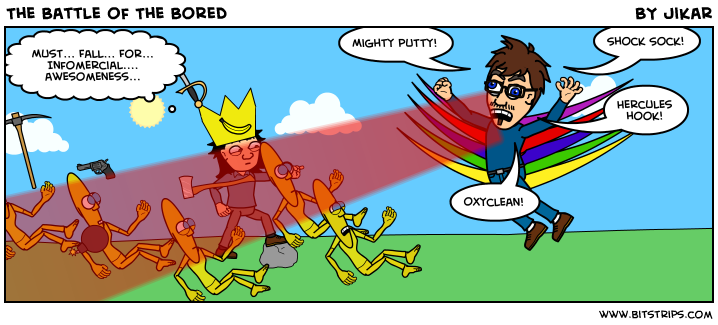 The Battle of The Bored