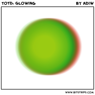TotD: Glowing