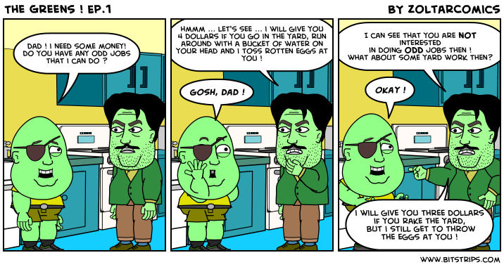 The Greens ! Ep.1