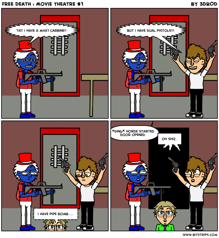 Free Death : Movie Theatre #1