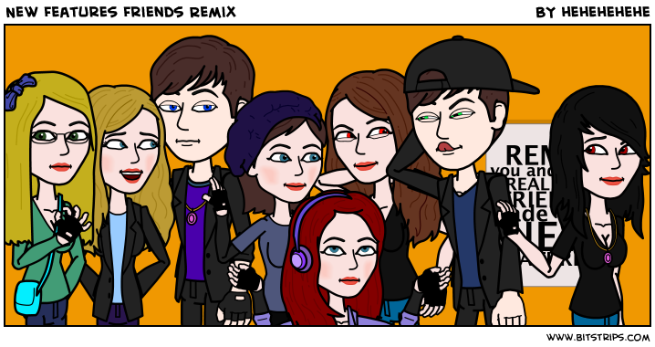 New Features Friends Remix