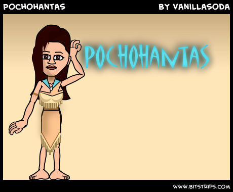 Pochohantas