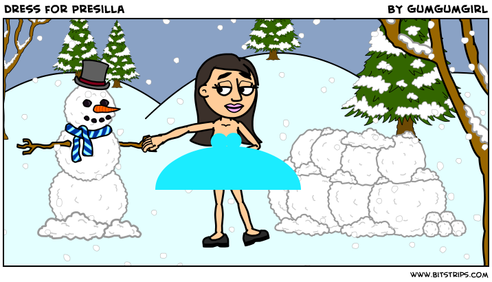 dress for Presilla