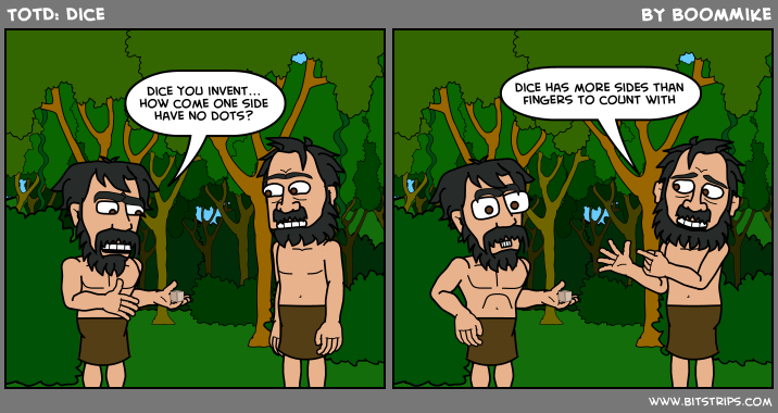 TotD: Dice