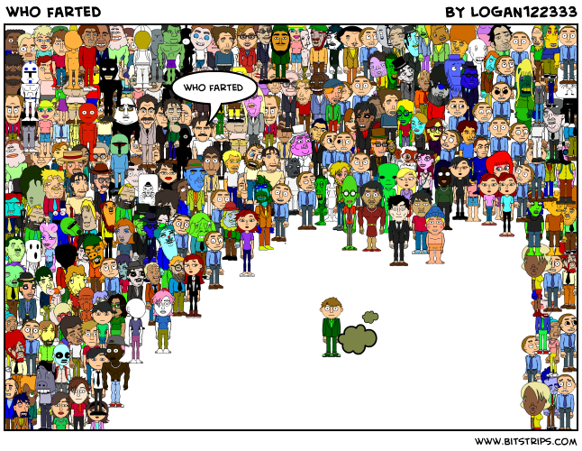 who farted
