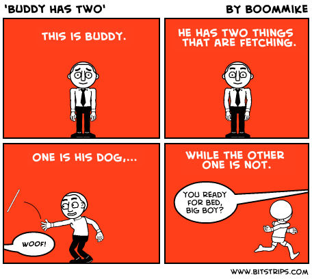 'Buddy Has Two'