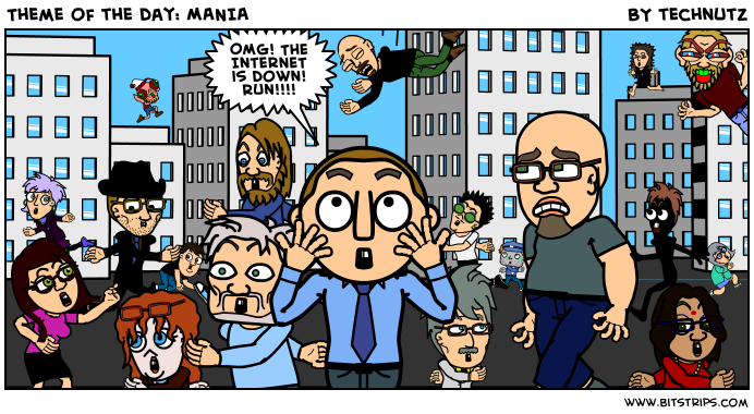 Theme of the day: MANIA
