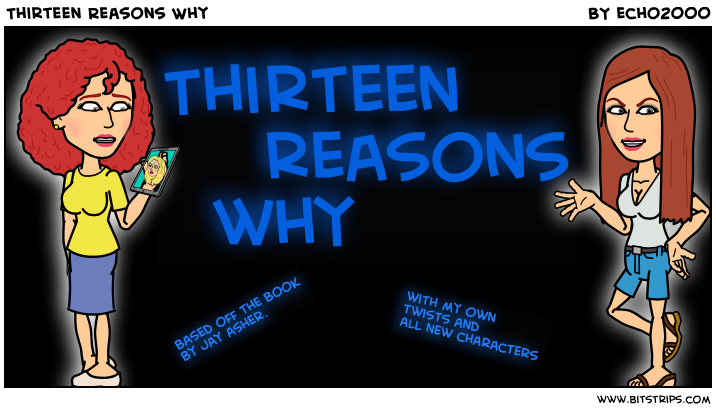 Thirteen Reasons Why