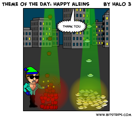 Theme of the Day: happy aleins