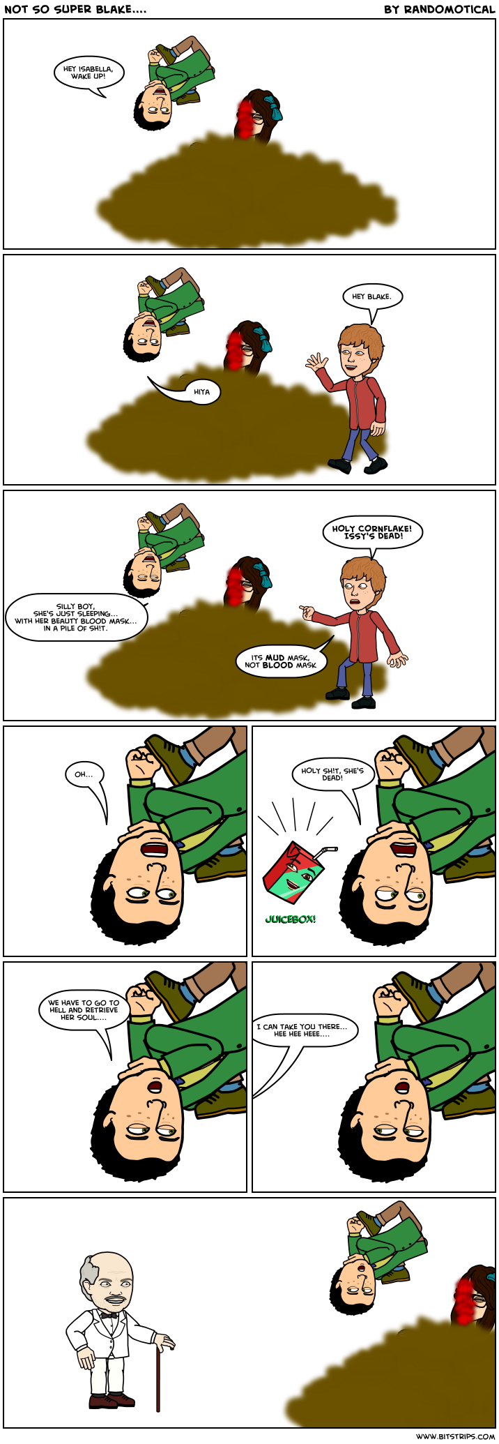 Not So Super Blake....