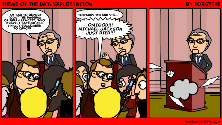 Theme of the day: EXPLOITATION