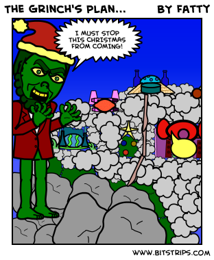 The Grinch's Plan...