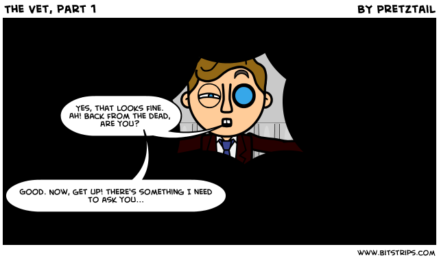 The Vet, part 1