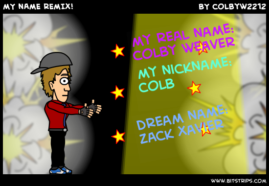 mY nAmE rEmIx!