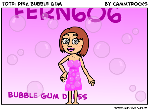TotD: Pink bubble gum
