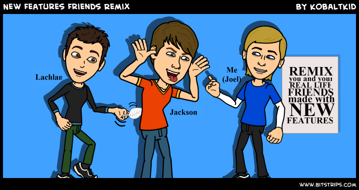 New Features Friends Remix
