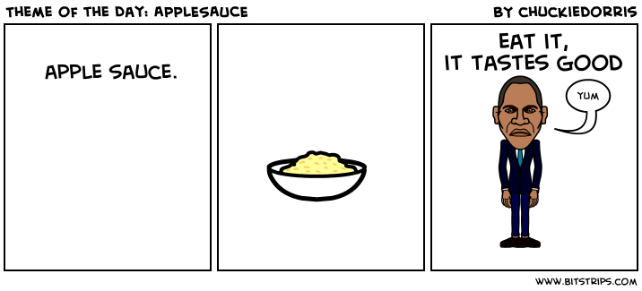 Theme of the Day: APPLESAUCE