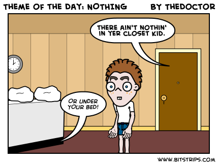 Theme of the Day: NOTHING