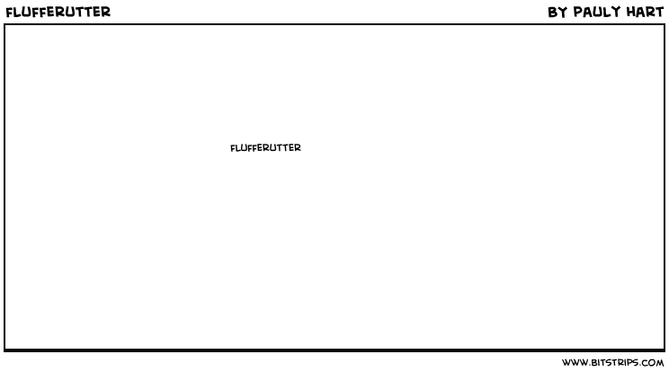 flufferutter
