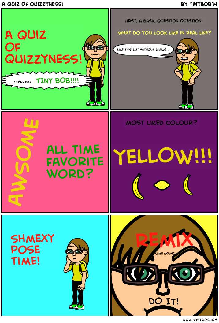 A Quiz Of Quizzyness!