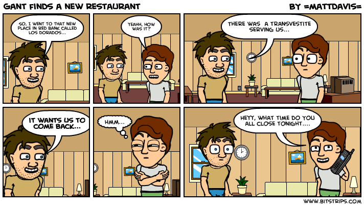 Gant finds a new restaurant