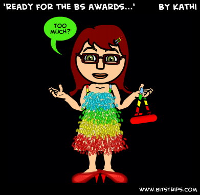 'ready for the bs awards...'