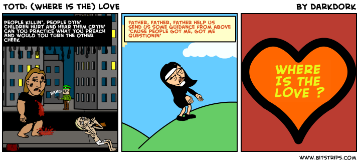 TotD: (Where is the) LOVE
