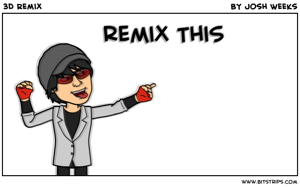 3D Remix