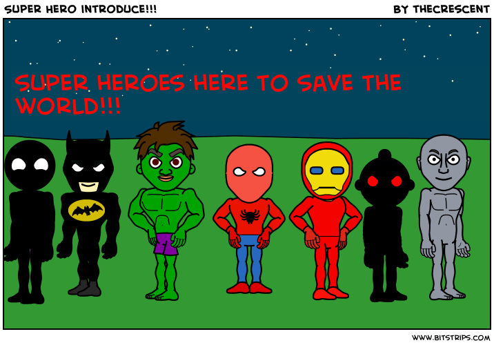 Super Hero introduce!!!