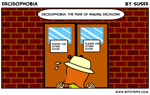 Decidophobia