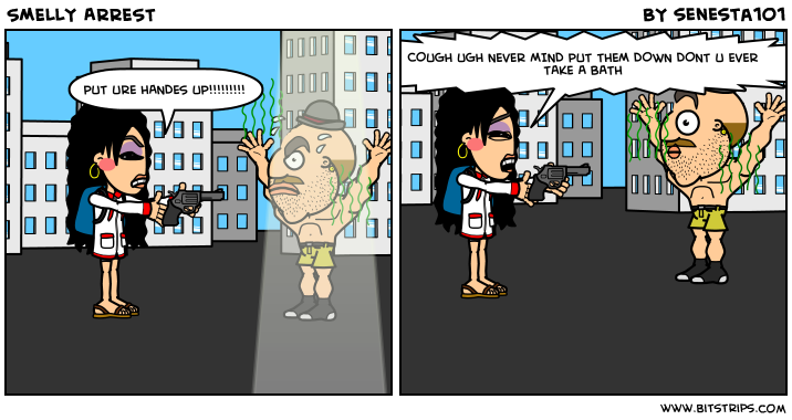 SMELLY ARREST