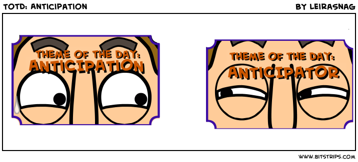 TotD: Anticipation