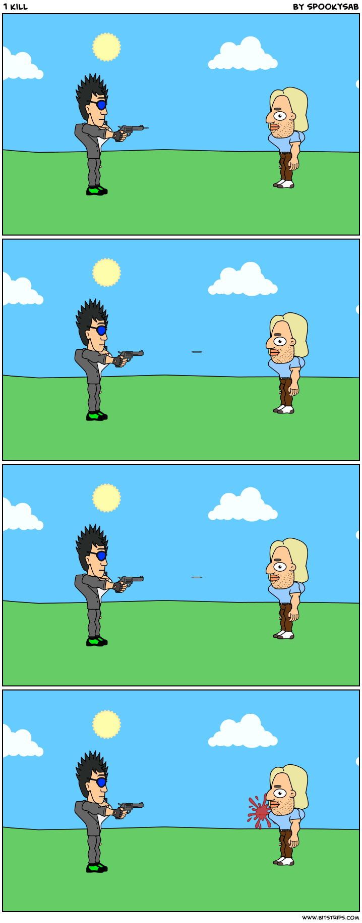 1 kill