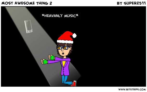 Most Awesome Thing 2